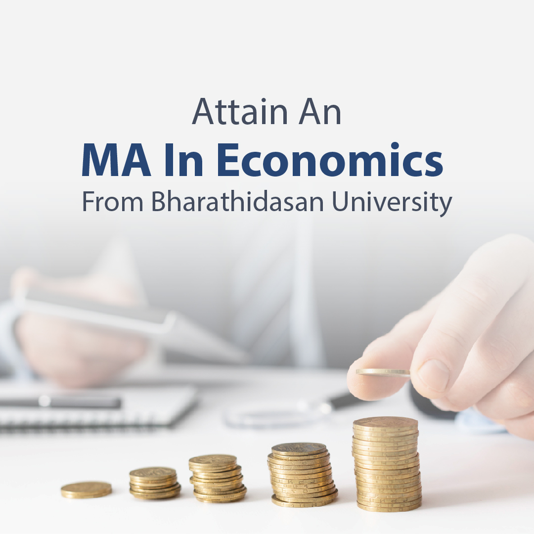 Attain An MA In Economics From Bharathidasan University